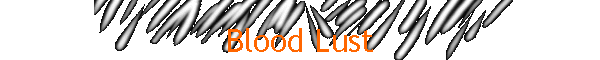 Blood Lust